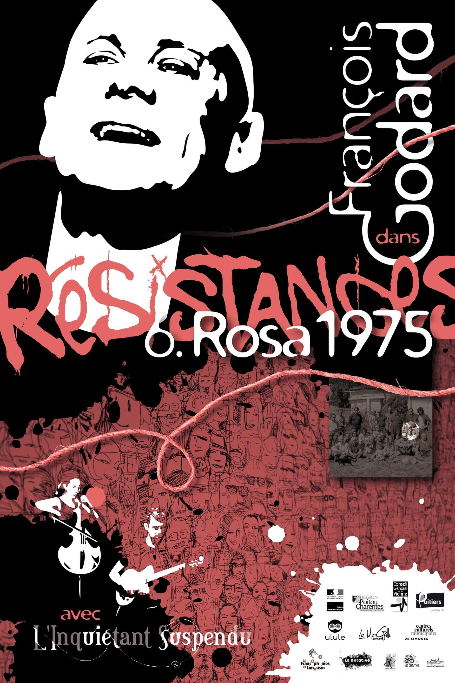 Résistances 6, Rosa 1975. La Passerelle 16h15