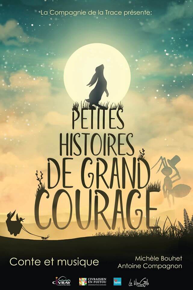 Petites histoires de grand courage